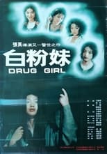 Poster de la película Drug Girl