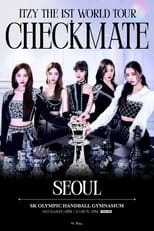 Poster de la película ITZY THE 1ST WORLD TOUR CHECKMATE IN SEOUL