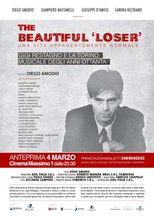 Poster de la película The Beautiful 'Loser' - Una vita apparentemente normale