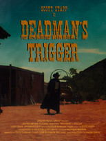Poster de la película Deadman's Trigger