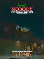 Poster de la película Nobody Out Pizza's The Hut