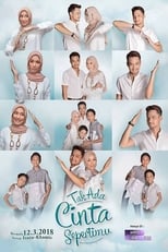 Poster de la serie Tak Ada Cinta Sepertimu