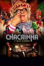 Poster de la película Chacrinha: O Velho Guerreiro