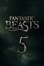 Poster de la película Fantastic Beasts 5