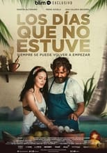 Poster de la película Los dias que no estuve