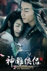 Poster de la serie The Romance of the Condor Heroes