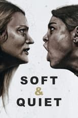 Poster de la película Soft & Quiet