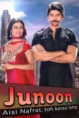 Poster de la serie Junoon: Aisi Nafrat, Toh Kaisa Ishq