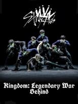 Poster de la serie Stray Kids - BEHIND: KINGDOM - LEGENDARY WAR