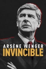 Poster de la película Arsène Wenger: Invincible