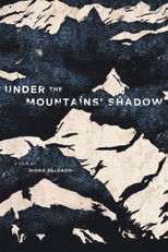 Poster de la película Under the Mountains' Shadow