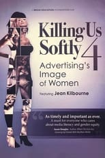 Poster de la película Killing Us Softly 4: Advertising's Image Of Women