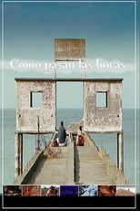Poster de la película Cómo pasan las horas