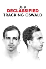 Poster de la serie JFK Declassified: Tracking Oswald