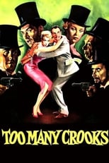 Poster de la película Too Many Crooks