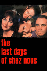 Poster de la película The Last Days of Chez Nous