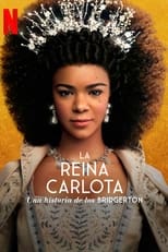 Poster de la serie La reina Carlota: Una historia de Los Bridgerton