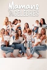 Poster de la serie Mamans et célèbres