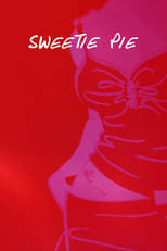 Poster de la película Sweetie Pie