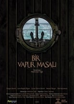 Poster de la película Bir Vapur Masalı