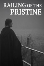 Poster de la película Railing of the Pristine