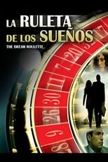 Poster de la película La ruleta de los sueños