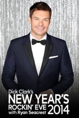 Dick Clark\'s New Year\'s Rockin\' Eve with Ryan Seacrest