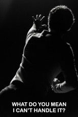 Poster de la película What Do You Mean I Can't Handle It?