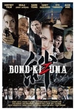 Poster de la película Bond of Justice: Kizuna