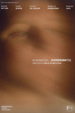 Poster de la película Diagnosed: Overdramatic
