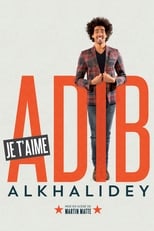 Poster de la película Adib Alkhalidey: Je t'aime