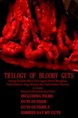 Poster de la película Trilogy of Bloody Guts