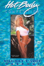 Poster de la película Hot Body Competition: Wild Wet T-Shirt Weekend