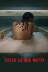 Poster de la película Tutte le mie notti