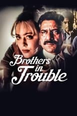 Poster de la película Brothers in Trouble