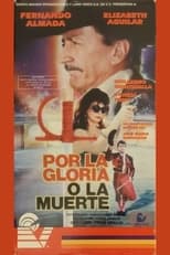 Poster de la película Por la gloria o la muerte