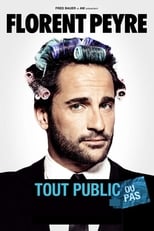 Poster de la película Florent Peyre - Tout public ou pas