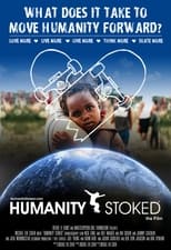 Poster de la película Humanity Stoked
