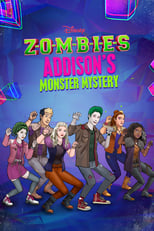 Poster de la serie ZOMBIES: Addison’s Monster Mystery