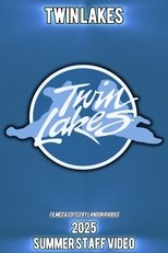 Poster de la película Twin Lakes 2025 Summer Staff Video