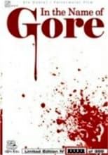 Poster de la película In The Name Of Gore