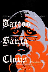 Poster de la película Tattoo Santa Claus