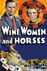 Poster de la película Wine, Women and Horses