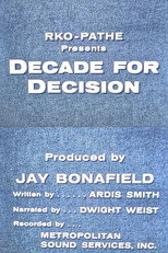 Poster de la película Decade for Decision