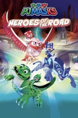 Poster de la película PJ Masks: Heroes of the Road