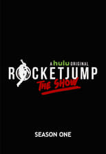 RocketJump: The Show