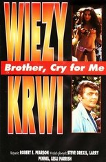 Poster de la película Brother, Cry For Me