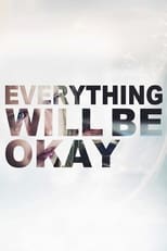 Poster de la película Everything Will Be Okay