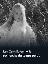Poster de la película Les Cent livres : À la recherche du temps perdu