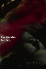 Poster de la película Dog Star Man: Part IV